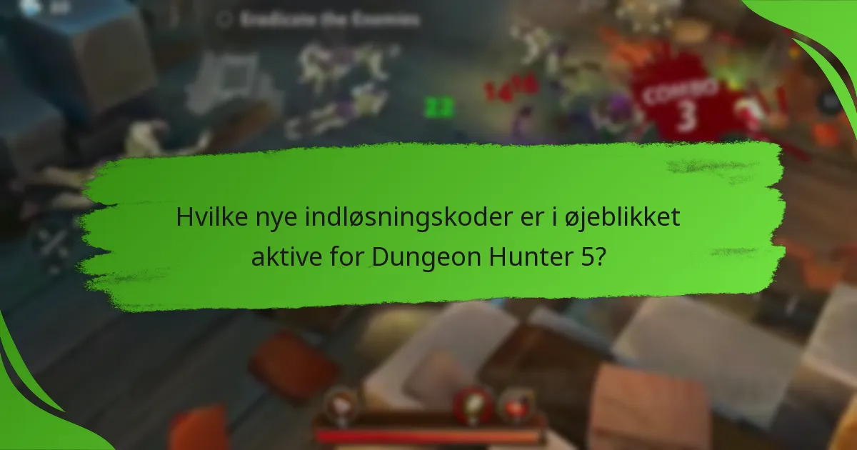 Hvilke nye indløsningskoder er i øjeblikket aktive for Dungeon Hunter 5?